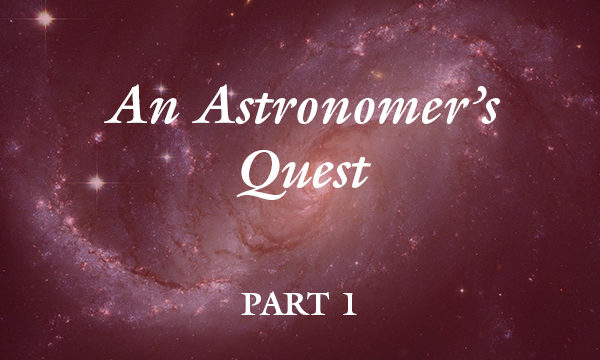 An-Astronomers-Quest-Hugh-Ross
