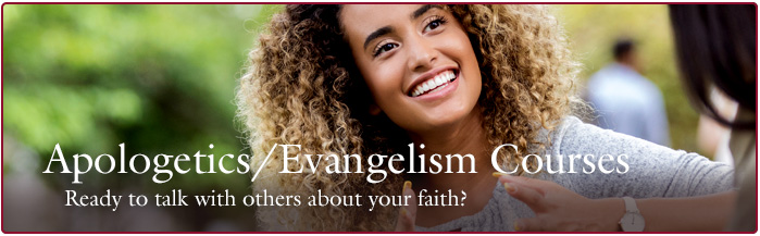Apologetics and Evangelism