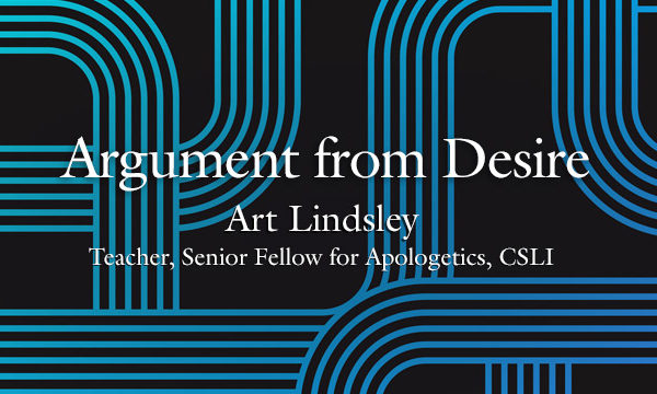 Argument from Desire with Art Lindsley