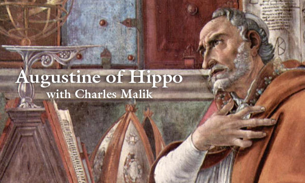 Augustine of Hippo with Charles Malik