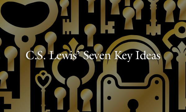 C.S. Lewis Key Ideas