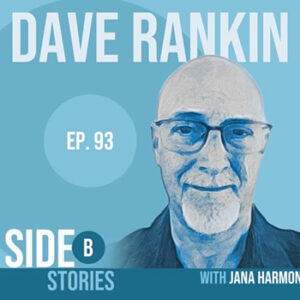 Dave Rankin Side B Stories