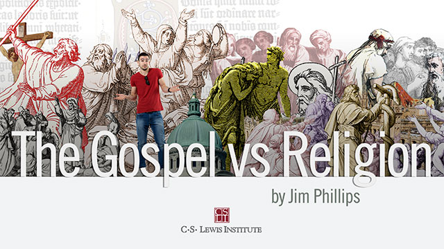 The Gospel vs. Religion with Jim Phillips